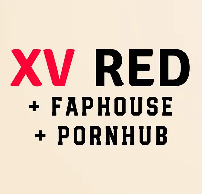 XVIDEOS RED + Pornhub Premium + XNXX + Faphouse- 40 Dias
